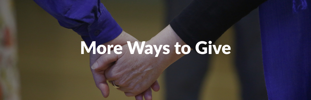 More Ways to Give