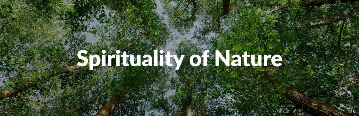 Spirituality of Nature