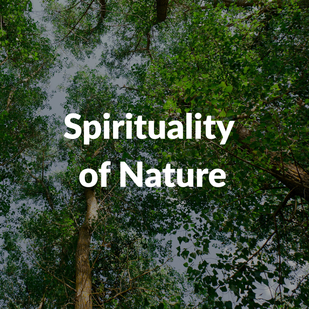 Spirituality of Nature